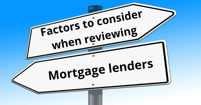 Signboard listing factors to consider when reviewing mortgage lenders.